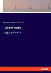 Twilight Hours - Williams Sarah