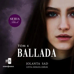 audiobook Black or White. Tom 4. Ballada - Jolanta Sad