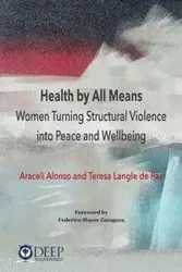 Health by All Means - Alonso Araceli
