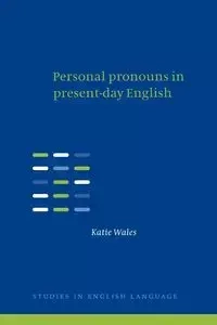 Personal Pronouns in Present-Day English - Katie Wales