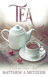 Tea - Matthew Metzger J