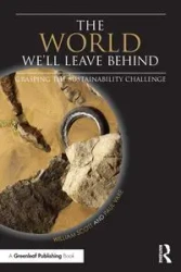 The World We'll Leave Behind - Scott William
