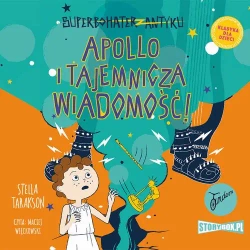 audiobook Superbohater z antyku. Tom 5. Apollo i tajemnicza wiadomość! - Stella Tarakson