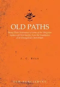Old Paths - Ryle J. C.