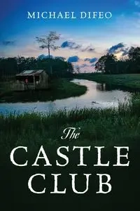 The Castle Club - Michael Difeo