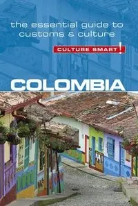Culture Smart! Colombia - Cathey Kate