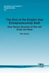 The End of the Empire that Entrepreneurship Built - Naudé Wim