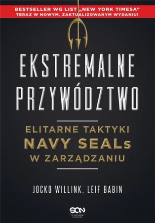Ekstremalne przywództwo - Jocko Willink, Leif Babin, Bartłomiej Łopatka