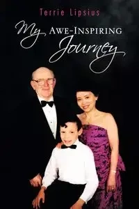 My Awe-Inspiring Journey - Terrie Lipsius