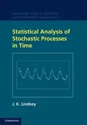 Statistical Analysis of Stochastic Processes in Time - Lindsey J. K.