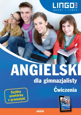 eBook Angielski dla gimnazjalisty. Ćwiczenia. eBook - Joanna Bogusławska, Agata Mioduszewska