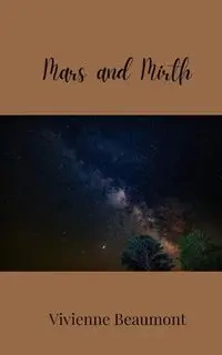 Mars and Mirth - Vivienne Beaumont