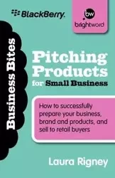 Pitching Products for Small Business - Laura Rigney