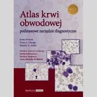 Atlas krwi obwodowej - Irma Pereira, George Tracy I., Daniel A. Arber