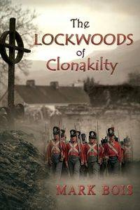 The Lockwoods of Clonakilty - Mark Bois