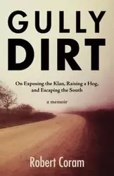 Gully Dirt - Robert Coram