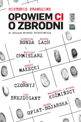 eBook Opowiem ci o zbrodni. Historie prawdziwe. Tom 3 - Katarzyna Bonda, Bogdan Lach, Wojciech Chmielarz, Robert  Małecki, Max Czornyj, Igor  Brejdygant, Małgorzata Michał i Kuźmińscy, Joanna Opiat-Bojarska epub mobi