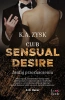 Club Sensual Desire. Zaufaj przeznaczeniu - Zysk K.A.