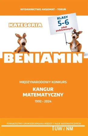 Matematyka z wesołym kangurem. Beniamin w.2024 - praca zbiorowa