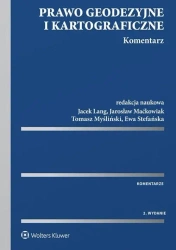 Prawo geodezyjne i kartograficzne. Komentarz - praca zbiorowa
