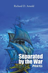 Separated by the War - D. Arnold Richard