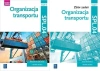 ORGANIZACJA TRANSPORTU CZĘŚĆ 2 PODRĘCZNIK + ZBIÓR - Jarosław Stolarski, Joanna Śliżewska, Paweł Śliżewski, Justyna Stochaj