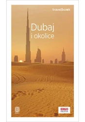 Dubaj i okolice. Travelbook wyd.4 - Dominika Durtan