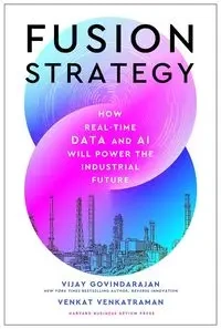 Fusion Strategy - Govindarajan Vijay, Venkatraman N Venkat