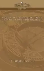 A History of the Christian Church - Foakes-Jackson F. J.
