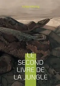 Le Second Livre de la jungle - Kipling Rudyard