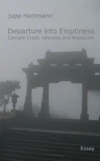 Departure into Emptiness - Hartmann Jupp