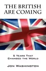 The British Are Coming - Jon Washington