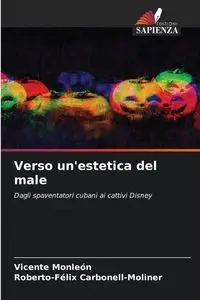 Verso un'estetica del male - Vicente Monleón