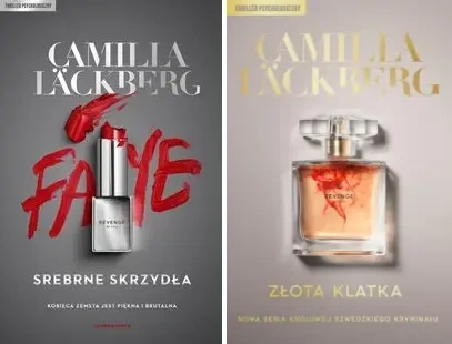 Seria Faye t. 1-3 Złota klatka/ Srebrne skrzydła/ Marzenia z brązu Lackberg - Camilla Lackberg