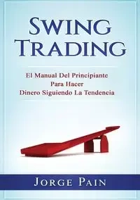 Swing Trading - Jorge Pain
