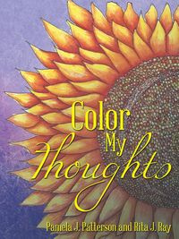 Color My Thoughts - J. Pamela Patterson