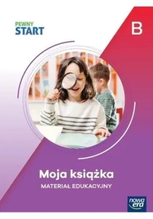 Pewny Start. Poziom B Moja książka - praca zbiorowa