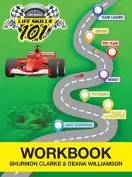 Life Skills 101 the Race - Clarke Shurmon