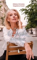 Bądź piękna! - Elżbieta Michalska, Magdalena Musiał