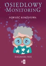 Osiedlowy monitoring T.1 - Dagmara Rek