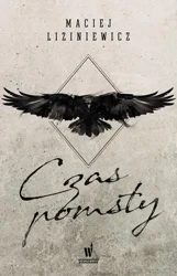 Czas pomsty - Maciej Liziniewicz