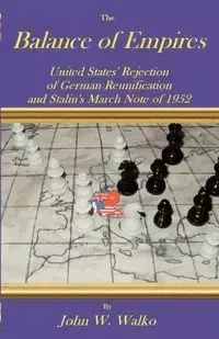 The Balance of Empires - John W. Walko