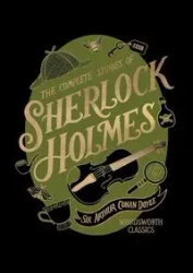 The Complete Stories of Sherlock Holmes. Wordsworth Library Collection wer. angielska - Arthur Doyle Conan