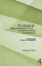 Ecological Modernisation and Environmental Compliance - Selim Shahpar