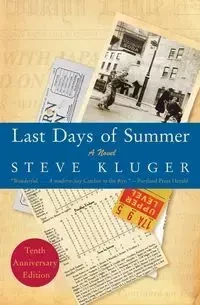 Last Days of Summer (Anniversary) - Steve Kluger