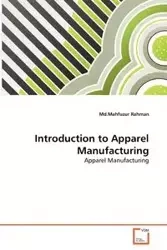 Introduction to Apparel Manufacturing - Rahman Md.Mahfuzur