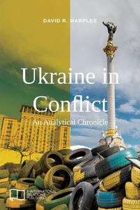 Ukraine in Conflict - David R. Marples