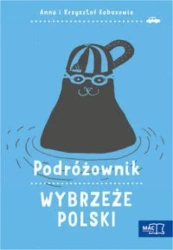 Podróżownik. Wybrzeże Polski - Anna Kobus, Krzysztof Kobus