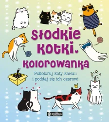 Słodkie kotki. Kolorowanka. Pokoloruj koty kawaii - Praca Zbiorowa