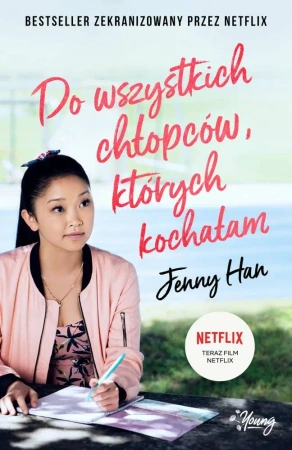 Do wszystkich chłopców, których kochałam Tom 1 Chłopcy - Han Jenny